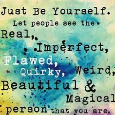 be yourself